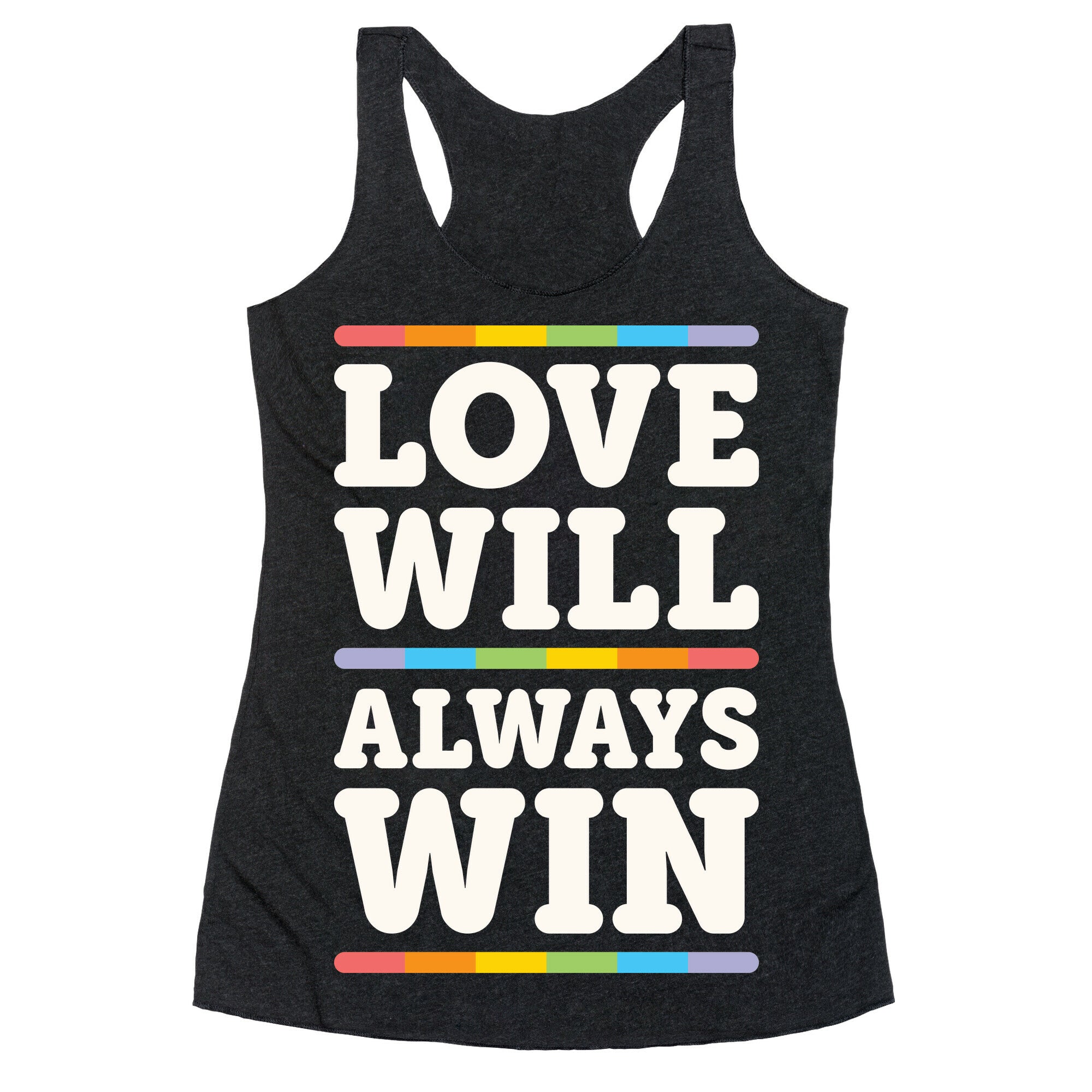 Love Will Always Win Racerback Tank